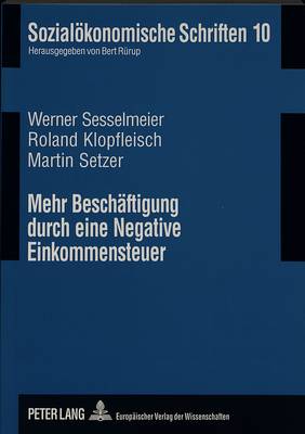 Mehr Beschaeftigung Durch Eine Negative Einkommensteuer