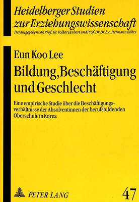 Bildung, Beschaeftigung Und Geschlecht