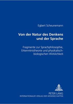 Von Der Natur Des Denkens Und Der Sprache