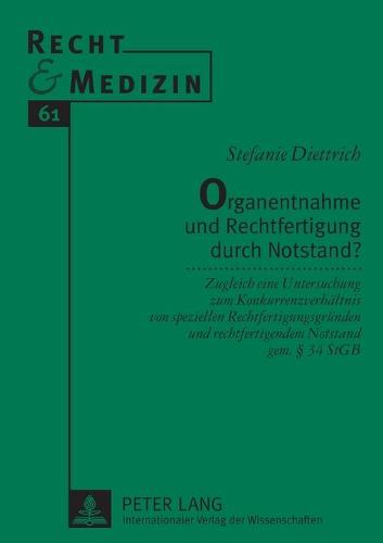 Organentnahme und Rechtfertigung durch Notstand?