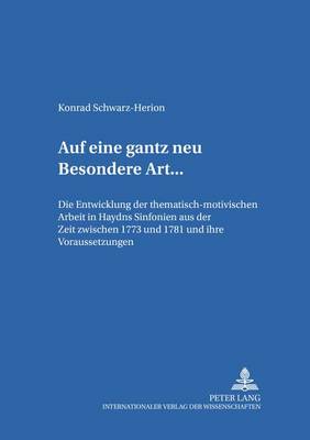 «... Auf Eine Gantz Neu Besondere Art ...»