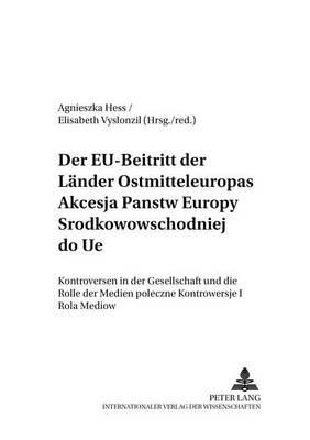 Der Eu-Beitritt Der Laender Ostmitteleuropas- Akcesja Państw Europy Środkowowschodniej Do Ue