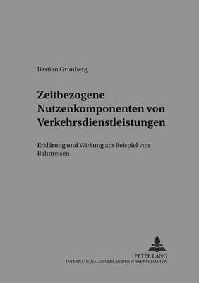 Zeitbezogene Nutzenkomponenten Von Verkehrsdienstleistungen