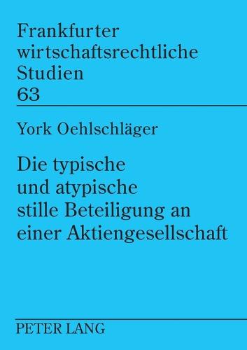 Die typische und atypische stille Beteiligung an einer Aktiengesellschaft