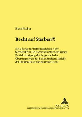 Recht Auf Sterben?!