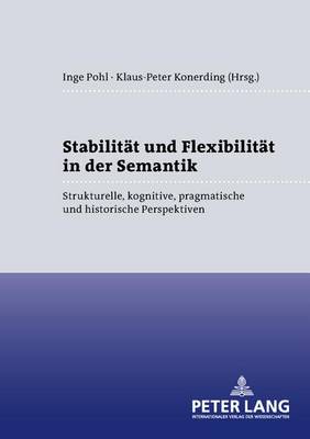 Stabilitaet Und Flexibilitaet in Der Semantik