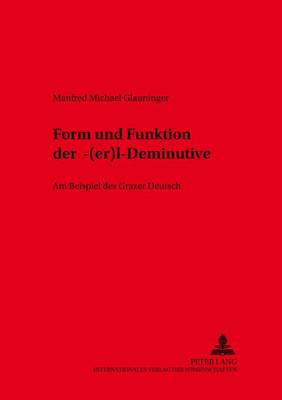 Form Und Funktion Der -«(Er)L»-Deminutive