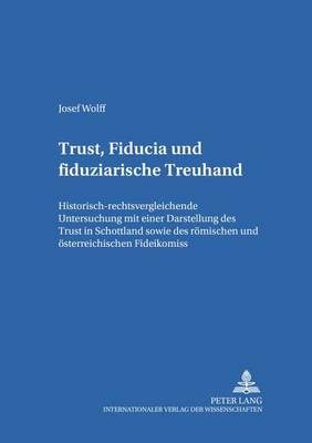 Trust, Fiducia Und Fiduziarische Treuhand
