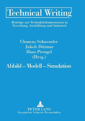 Abbild - Modell - Simulation