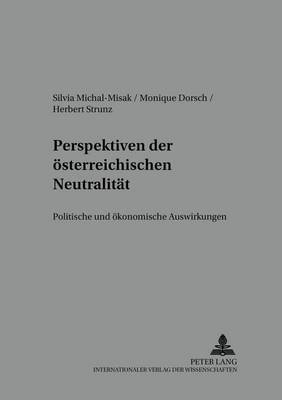 Perspektiven Der Oesterreichischen Neutralitaet
