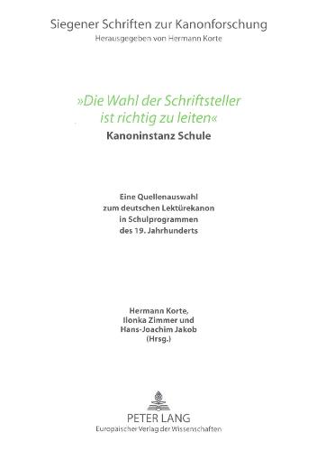 «Die Wahl Der Schriftsteller Ist Richtig Zu Leiten»