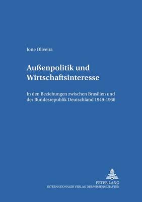Außenpolitik Und Wirtschaftsinteresse