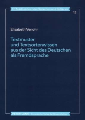 Textmuster Und Textsortenwissen Aus Der Sicht Des Deutschen ALS Fremdsprache