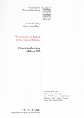Wissenschaft Und Technik in Theoretischer Reflexion