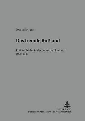 Das Fremde Rußland