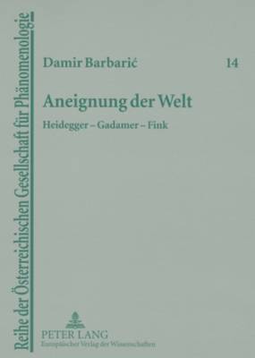 Aneignung Der Welt