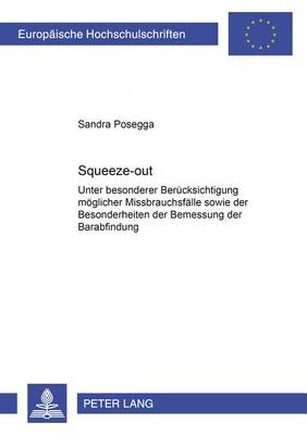 Squeeze-Out