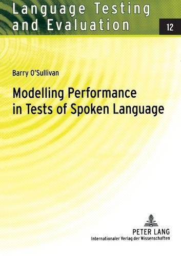 Modelling Performance in Tests of Spoken Language