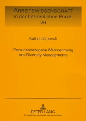 Personenbezogene Wahrnehmung Des Diversity Managements