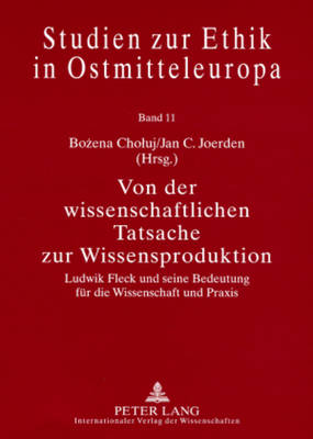 Von Der Wissenschaftlichen Tatsache Zur Wissensproduktion