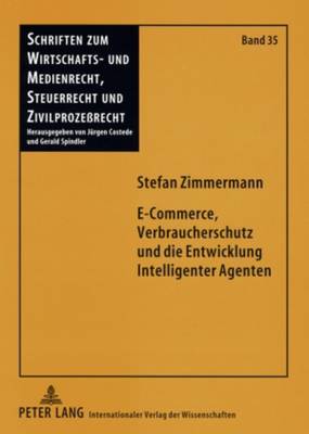 E-Commerce, Verbraucherschutz Und Die Entwicklung Intelligenter Agenten