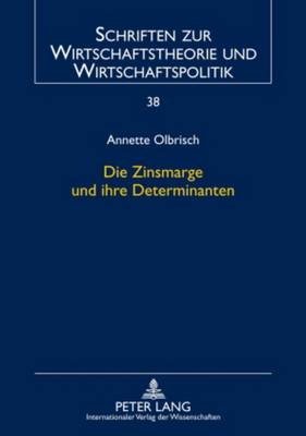 Die Zinsmarge Und Ihre Determinanten
