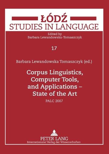 Corpus Linguistics, Computer Tools, and Applications – State of the Art