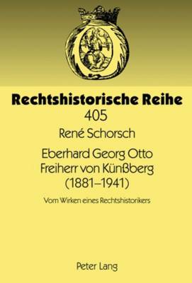 Eberhard Georg Otto Freiherr Von Kuenßberg (1881-1941)