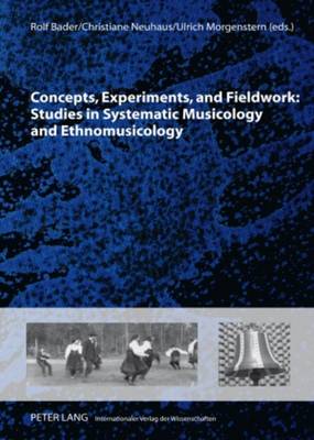 Concepts, Experiments and Fieldwork