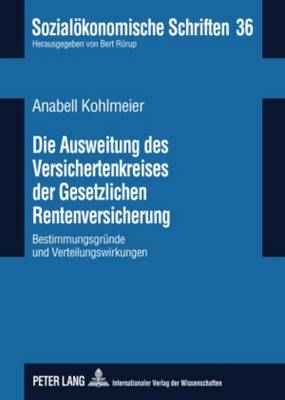 Die Ausweitung Des Versichertenkreises Der Gesetzlichen Rentenversicherung