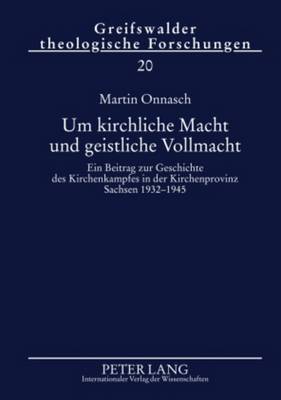 Um Kirchliche Macht Und Geistliche Vollmacht