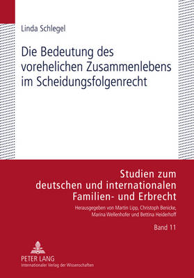 Die Bedeutung Des Vorehelichen Zusammenlebens Im Scheidungsfolgenrecht
