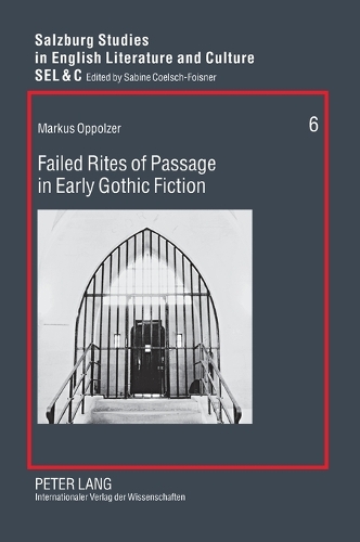 Failed Rites of Passage in Early Gothic Fiction