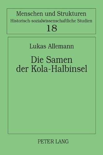 Die Samen der Kola-Halbinsel