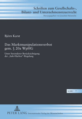 Das Marktmanipulationsverbot Gem. § 20a Wphg