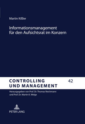 Informationsmanagement Fuer Den Aufsichtsrat Im Konzern