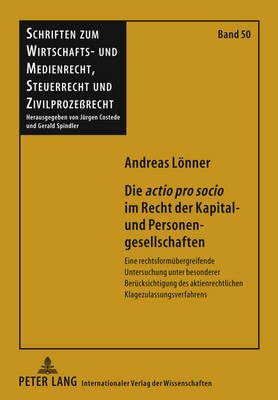 Die «Actio Pro Socio» Im Recht Der Kapital- Und Personengesellschaften