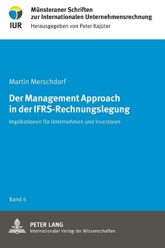 Der Management Approach in der IFRS-Rechnungslegung