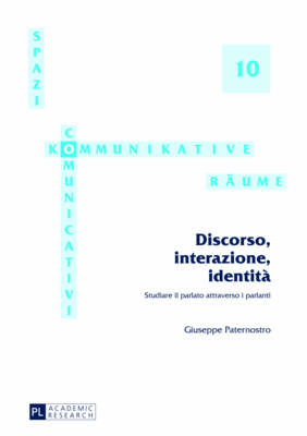Discorso, Interazione, Identità