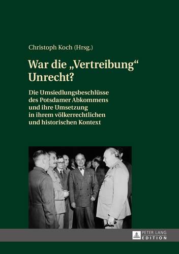 War die Vertreibung Unrecht?