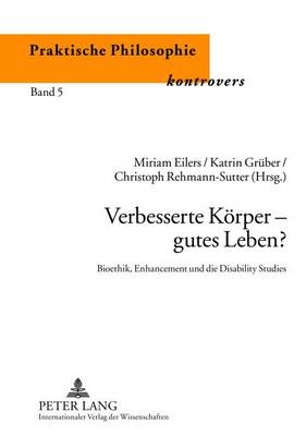Verbesserte Koerper - Gutes Leben?