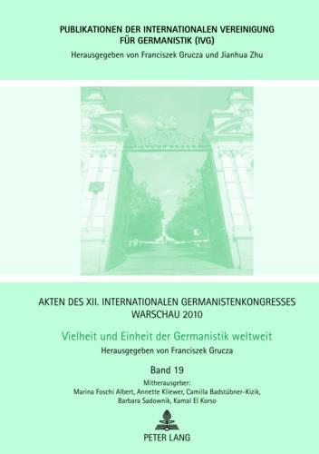 Akten des XII. Internationalen Germanistenkongresses Warschau 2010