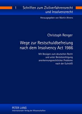 Wege Zur Restschuldbefreiung Nach Dem Insolvency ACT 1986
