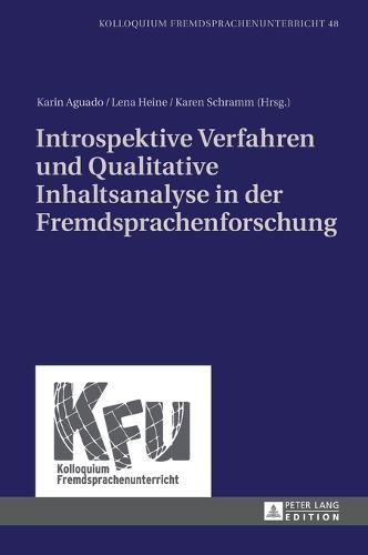 Introspektive Verfahren und Qualitative Inhaltsanalyse in der Fremdsprachenforschung