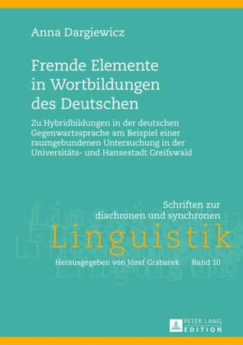 Fremde Elemente in Wortbildungen des Deutschen