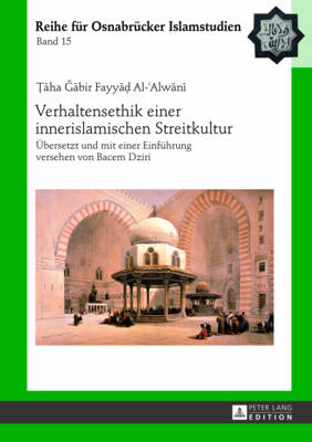 Verhaltensethik Einer Innerislamischen Streitkultur