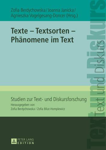 Texte - Textsorten - Phaenomene im Text