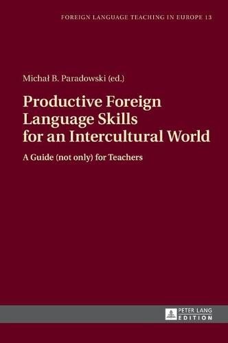 Productive Foreign Language Skills for an Intercultural World