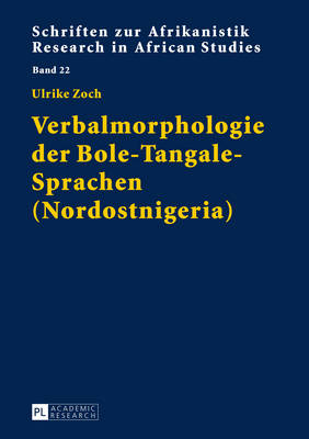 Verbalmorphologie Der Bole-Tangale-Sprachen (Nordostnigeria)
