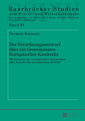 Der Verordnungsentwurf Ueber Ein Gemeinsames Europaeisches Kaufrecht